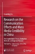 Research on the Communication Effects and Mass Media Credibility in China