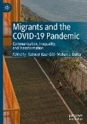 Migrants and the COVID-19 Pandemic