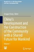 China's Development and the Construction of the Community with a Shared Future for Mankind