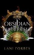 The Obsidian Butterfly