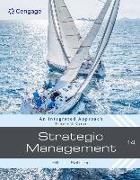 Strategic Management: Theory & Cases: An Integrated Approach, Loose-Leaf Version