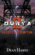 Dunya! 2 Rasheed's Redemption