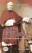 Juan Cagliero : el primer cardenal salesiano