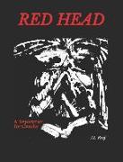 Red Head A Reparation for Cruelty: Poems of the Unknown Soldier