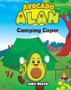Avocado Alan: Camping Caper