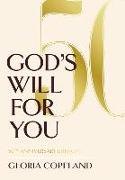 God's Will for You: 50th Anniversary Edition