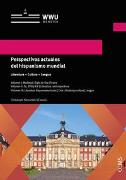 Perspectivas actuales del hispanismo mundial. Literatura - Cultura - Lengua, 3 Bde