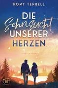 Die Sehnsucht unserer Herzen