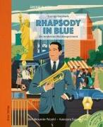 Rhapsody in Blue. Ein modernes Musikexperiment
