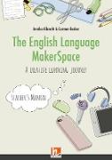 The English Language MakerSpace: Teacher's Manual