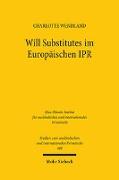 Will Substitutes im Europäischen IPR