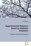 Hyperbranched Polymers Based on Aliphatic Polyesters