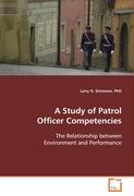 A Study of Patrol Officer Competencies