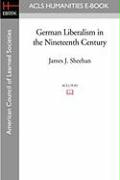 German Liberalism in the Nineteenth Century
