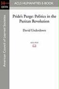 Pride's Purge: Politics in the Puritan Revolution