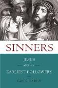 Sinners: Jesus and His Earliest Followers