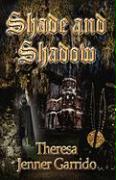 Shade and Shadow