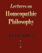 Lectures on Homeopathic Philosophy