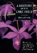 A History of the Orchid