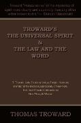 Troward's the Universal Spirit & the Law and the Word