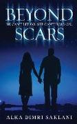 Beyond Scars: A gripping tale of love, loss and resilience