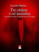 Tre vittime e un'assassina: Leonarda Cianciulli, la saponificatrice di Correggio