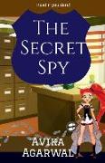 The Secret Spy: Read if you dare