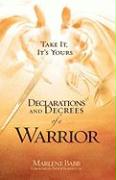 Declarations and Decrees of a Warrior