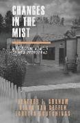 Changes in the Mist: A fictional memoir of New Petrograd