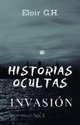 Historias Ocultas: Invasión