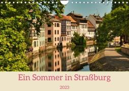 Ein Sommertag in Straßburg (Wandkalender 2023 DIN A4 quer)