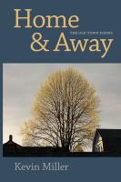 Home & Away: The Old Town Poems
