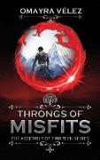 Throngs of Misfits, 2nd ed. An Epic fantasy