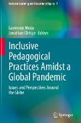 Inclusive Pedagogical Practices Amidst a Global Pandemic