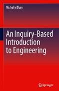 An Inquiry-Based Introduction to Engineering