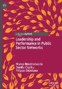 Leadership and Performance in Public Sector Networks