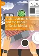 Indian Journalism and the Impact of Social Media