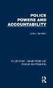 Police Powers and Accountability