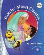 Buzzin' About Cousins, The Virtue Story of Inspiration