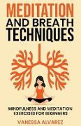 Meditation and Breath Techniques