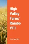 High Valley Farm/ Rambo V111