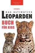 Leoparden Das Ultimative Leoparden-buch für Kids
