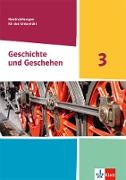 Geschichte und Geschehen 3. Ausgabe Hessen, Saarland Gymnasium. Handreichungen für den Unterricht