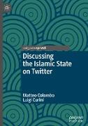 Discussing the Islamic State on Twitter