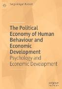 The Political Economy of Human Behaviour and Economic Development