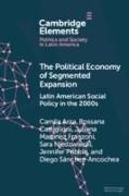 The Political Economy of Segmented Expansion