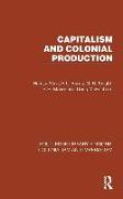 Capitalism and Colonial Production