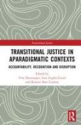 Transitional Justice in Aparadigmatic Contexts