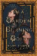 In a Garden Burning Gold