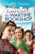 Land Girls at the Wartime Bookshop